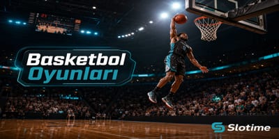 Slotime basketbol oyunu